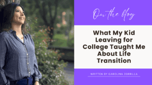 What My Daughter Leaving for College is teaching me About Life Transition